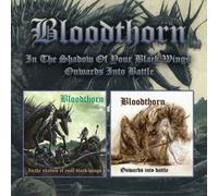 Bloodthorn - In The Shadow Of Your Black Wings/Onwards Into Battle