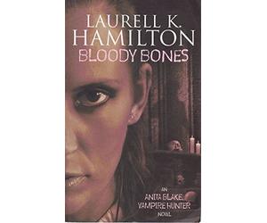 Bloody Bones: An Anita Blake, Vampire Hunter Novel