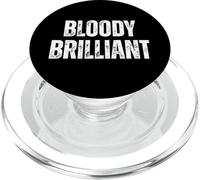 Bloody Brilliant Funny British Saying PopSockets PopGrip for MagSafe