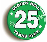 BLOODY HELL BIRTHDAY BADGE BUTTON PIN (Size is 2inch/50mm diameter) (25)