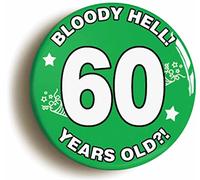 BLOODY HELL BIRTHDAY BADGE BUTTON PIN (Size is 2inch/50mm diameter) (60)