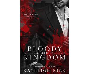 Bloody Kingdom: A Paranormal Romance (The Crimson Crown)