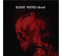 Bloody Knives - Blood