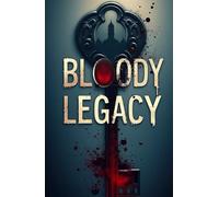 Bloody legacy: An intriguing, tense thriller with deep conspiracies in the style of a spy detective and unexpected dramatic plot twists.