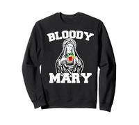 Bloody Mary funny Virgin Mary holding Bloody Mary Sweatshirt