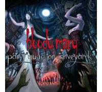 Bloody Mary - Party Music For Graveyards