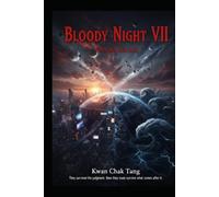 Bloody Night VII: AFTER THE LAST SUN