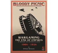 Bloody Picnic: Wargaming the End of Empires