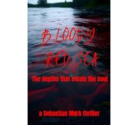 Bloody Red Sea: The depths that steals the soul