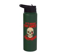 Bloody Skull It's Never Too Early for Halloween Stainless Steel Insulated Water Bottle