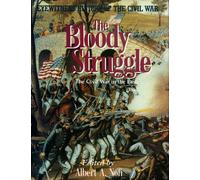 Bloody Struggle (Eyewitness to the Civil War)