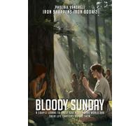 Bloody Sunday (Iron Sharpens Iron)