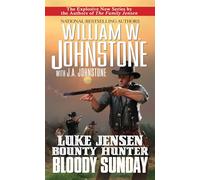 Bloody Sunday (Luke Jensen Bounty Hunter)