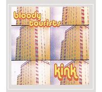 BLOODY TOURISTS - Kink