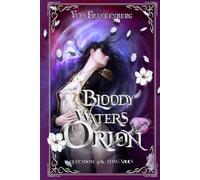 Bloody Waters of Orion (Queendom of the Lying Moon)