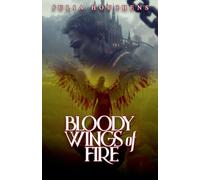 Bloody Wings of Fire