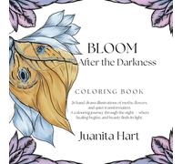 Bloom, After the Dark: 26 hand-drawn moth and floral illustrations for quiet resilience and slow blooming (Bloom Coloring Books)