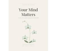 Bloom Again: Your Mind Matters: A Warm, Honest Guide to Postpartum Mental Health (Bloom Again Wellness Series)