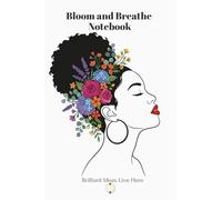 Bloom and Breathe Notebook