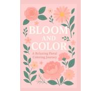 Bloom and Color