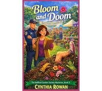 Bloom and Doom (The Bellford Garden Society Mysteries)