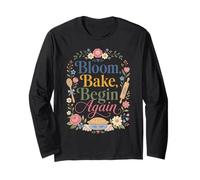 Bloom Bake Begin Again Floral Aesthetic Long Sleeve T-Shirt