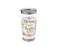 Bloom Bake Begin Again Floral Aesthetic Stainless Steel Insulated Tumbler