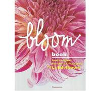Bloom Book, horti-culture for the 21st century