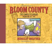 Bloom County: The Complete Collection, Vol. 2: 1982-1984 (Bloom County Library)