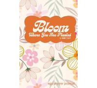 BLOOM - Gratitude & Prayer Journal