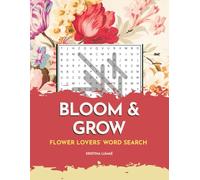 Bloom & Grow: Flower Lovers’ Word Search