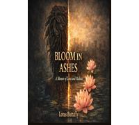 Bloom in Ashes: Threads of Resilience