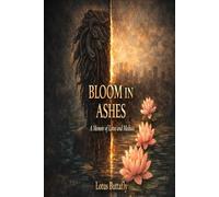 Bloom in Ashes: Threads of Resilience (The Bloom Series)
