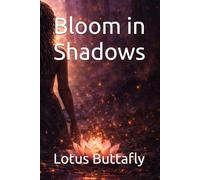Bloom in Shadows (The Bloom Series)