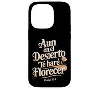 Bloom in the Desert - Isaiah 35:1 Spanish Bible Verse Case for iPhone 14 Pro