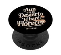 Bloom in the Desert - Isaiah 35:1 Spanish Bible Verse PopSockets Adhesive PopGrip