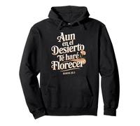 Bloom in the Desert - Isaiah 35:1 Spanish Bible Verse Pullover Hoodie