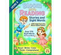 Bloom Into Reading - Level 3: Learn to Read with Sight Words and Classic Stories: A Reading and Writing Workbook for Grades 1-2 (The Bloom Book Fairies)