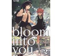 BLOOM INTO YOU 02