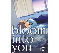 Bloom into you