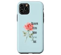 Bloom Into You Rose Quote Case for iPhone 11 Pro