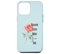 Bloom Into You Rose Quote Case for iPhone 12 Pro Max