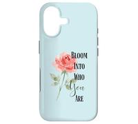 Bloom Into You Rose Quote Case for iPhone 17