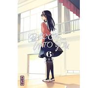 Bloom into you - Tome 6