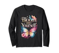 Bloom Into Yourself Butterfly Floral Quote Long Sleeve T-Shirt