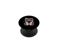 Bloom Into Yourself Butterfly Floral Quote PopSockets Adhesive PopGrip