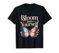 Bloom Into Yourself Butterfly Floral Quote T-Shirt