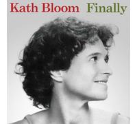 Bloom, Kath - Finally [VINYL]