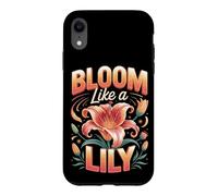 Bloom Like A Lily Flower Garden Case for iPhone XR