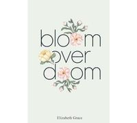 Bloom over Doom